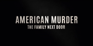 American Murder The Family Nextdoor