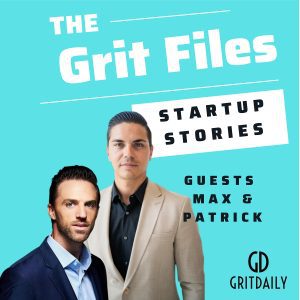 The Grit Files with Loralyn Mears & Guests Max & Patrick