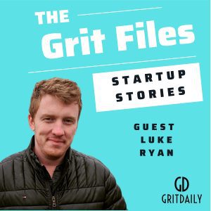 The Grit Files with Loralyn Mears & Guest Luke Ryan