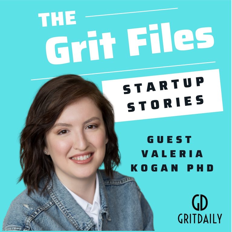 The Grit Files with Loralyn Mears & Guest Valeria Kogan PhD