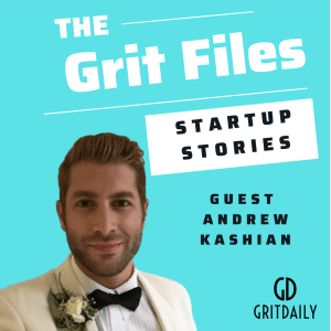 THE_GRIT_FILES_Andrew_Kashian