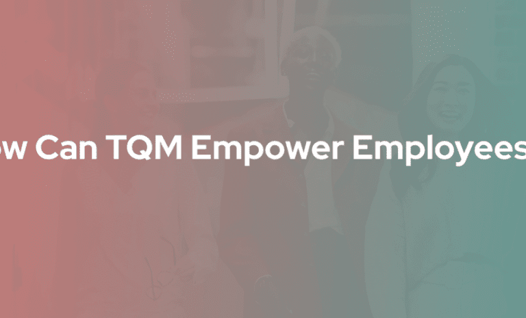TQM empowers employees