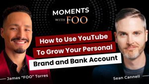 strategic-advisor-board-podcast-episode-497:-“moments-with-foo”-features-sean-cannell-on-how-to-use-youtube-to-grow-your-personal-brand-and-bank-account-|-hexa-pr-wire