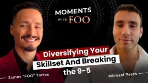 strategic-advisor-board-podcast-episode-341:-“moments-with-foo”-features-michael-peres-and-advice-on-diversifying-your-skillset-|-hexa-pr-wire