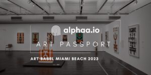 alphaa.io-confirms-partnership-with-art-and-hip-hop-museum-for-art-basel-miami-beach-2023