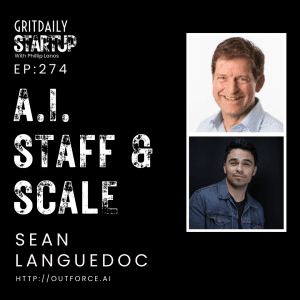 Mastering Outsourcing in Tech: Insights from Sean Languedoc, CEO of Outforce.ai