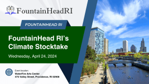 fountainhead-ri-to-host-rhode-island-climate-stocktake